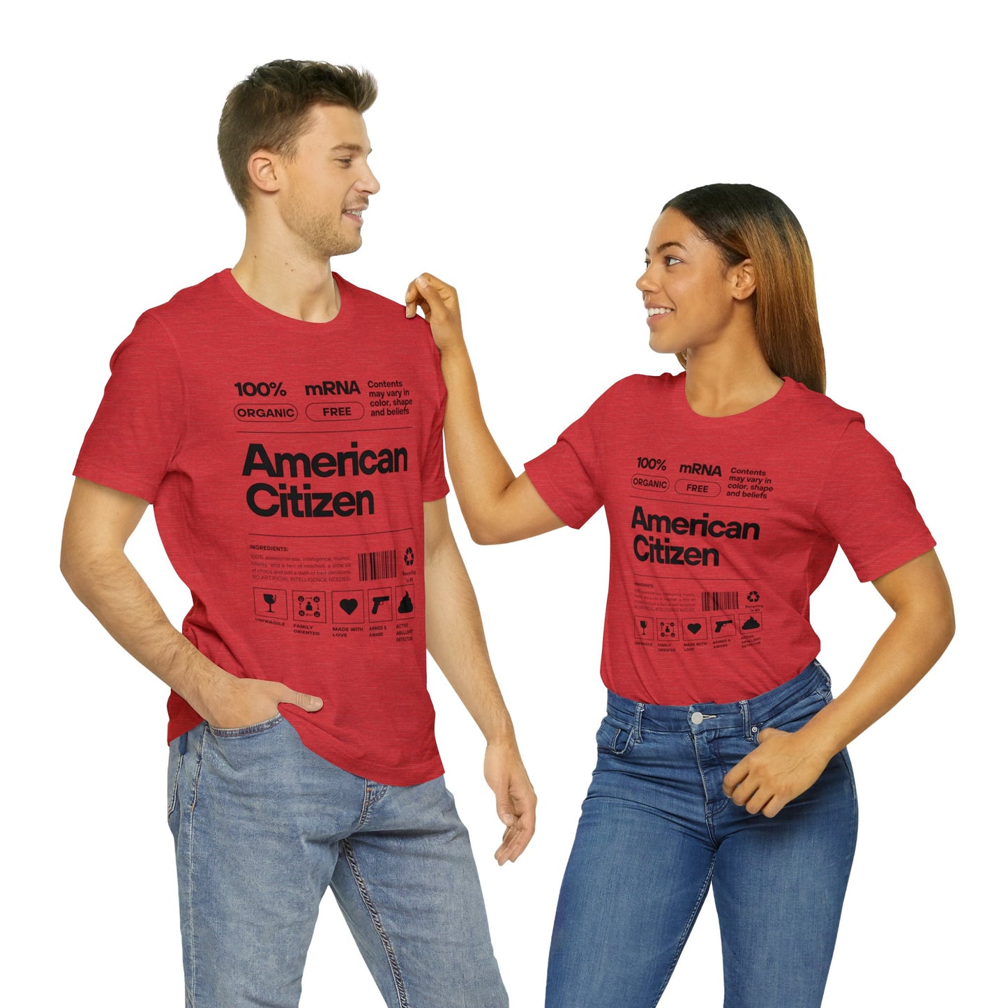 100% American Citizen - Unisex Jersey Short Sleeve Tee