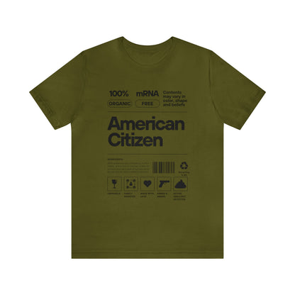 100% American Citizen - Unisex Jersey Short Sleeve Tee