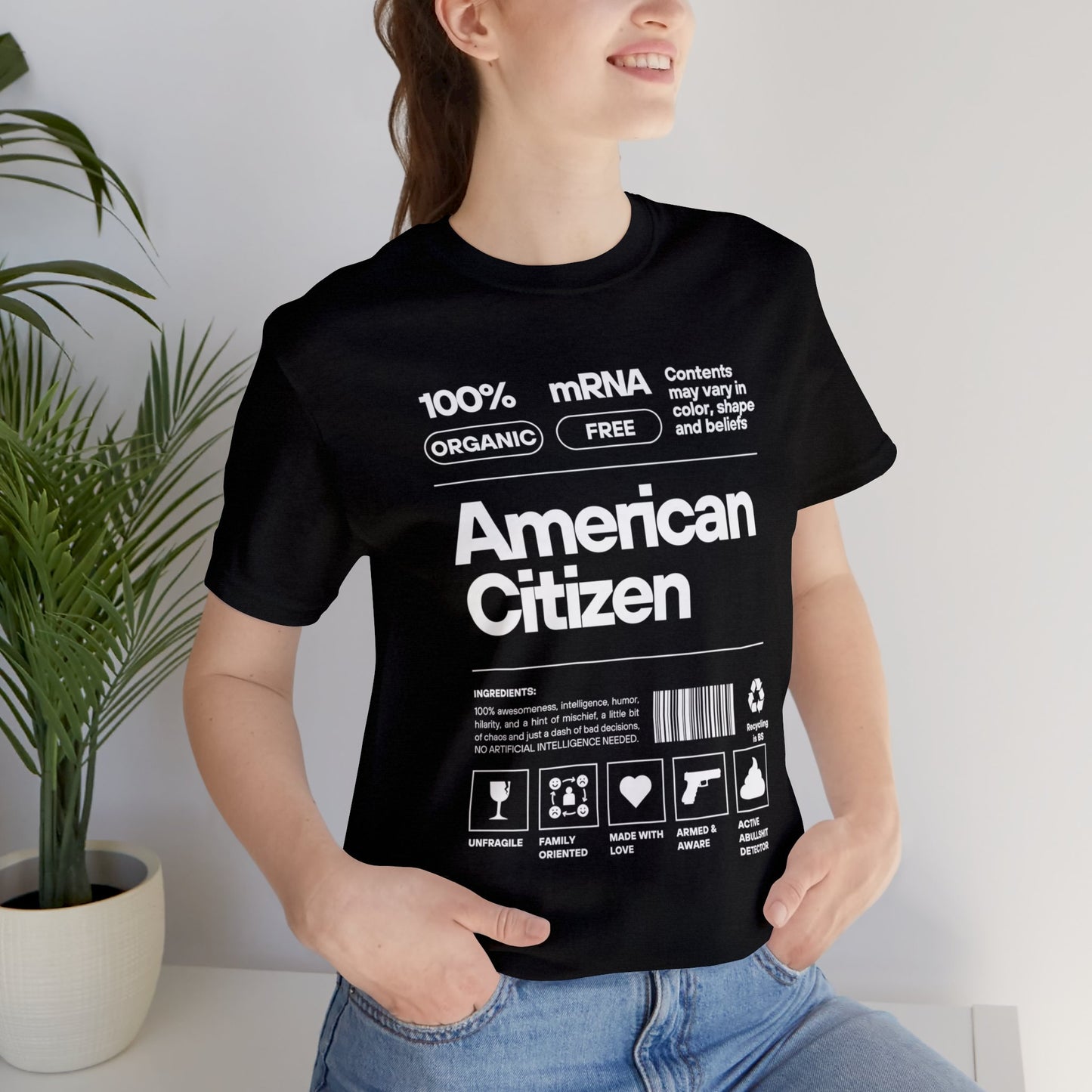 100% American Citizen - Unisex Jersey Short Sleeve Tee