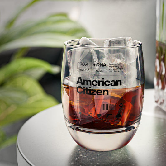 100% American Citizen - Whiskey Glass