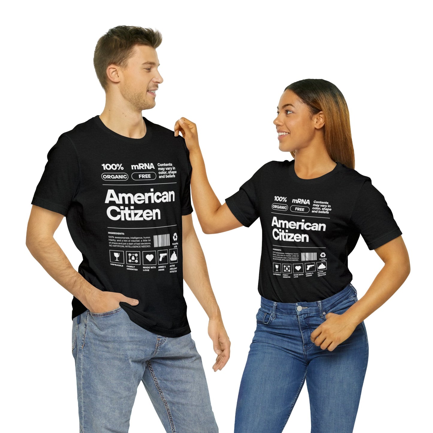 100% American Citizen - Unisex Jersey Short Sleeve Tee